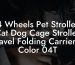 4 Wheels Pet Stroller Cat Dog Cage Stroller Travel Folding Carrier 5 Color 04T