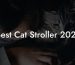 Best Cat Stroller 2021