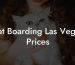 Cat Boarding Las Vegas Prices