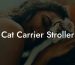 Cat Carrier Stroller