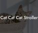 Cat Cat Cat Stroller