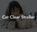 Cat Clear Stroller