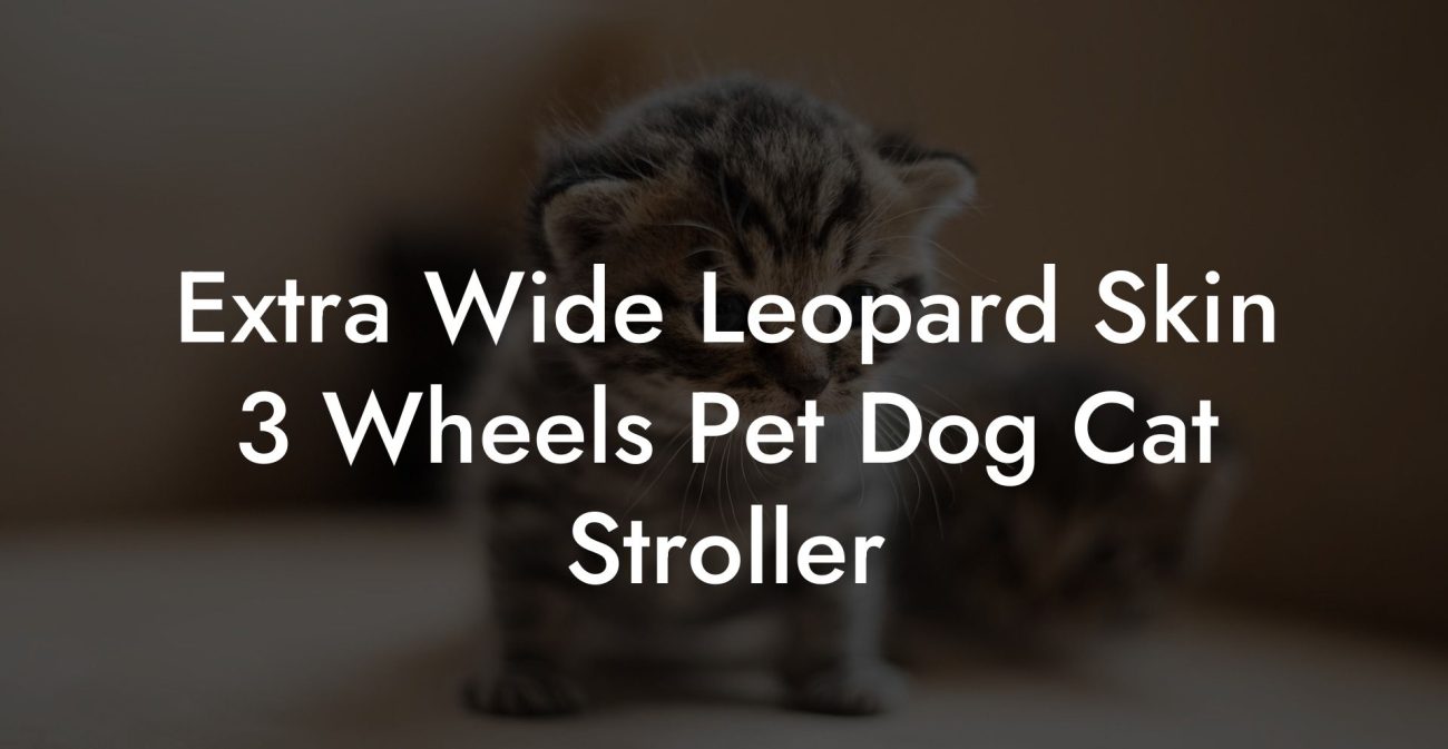 Extra Wide Leopard Skin 3 Wheels Pet Dog Cat Stroller