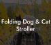 Folding Dog & Cat Stroller