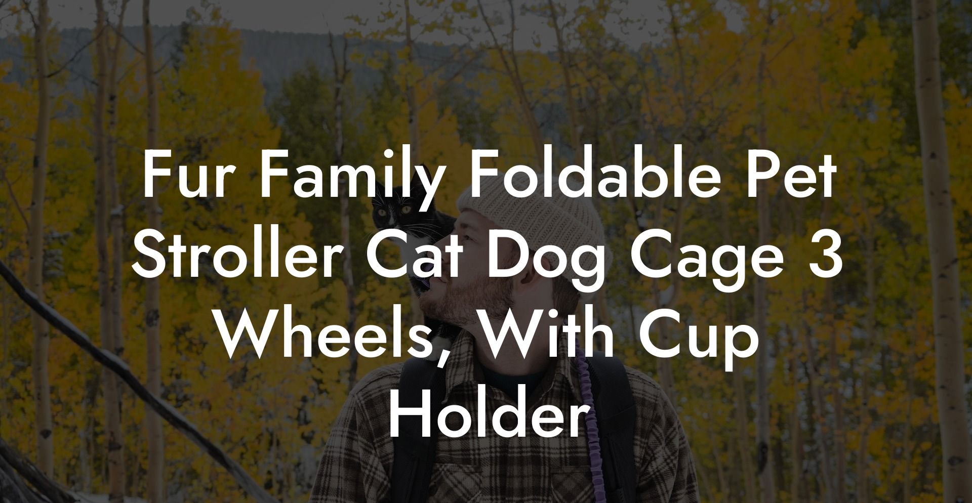 Fur Family Foldable Pet Stroller Cat Dog Cage 3 Wheels, With Cup Holder