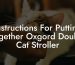 Instructions For Putting Together Oxgord Double Cat Stroller