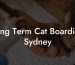 Long Term Cat Boarding Sydney