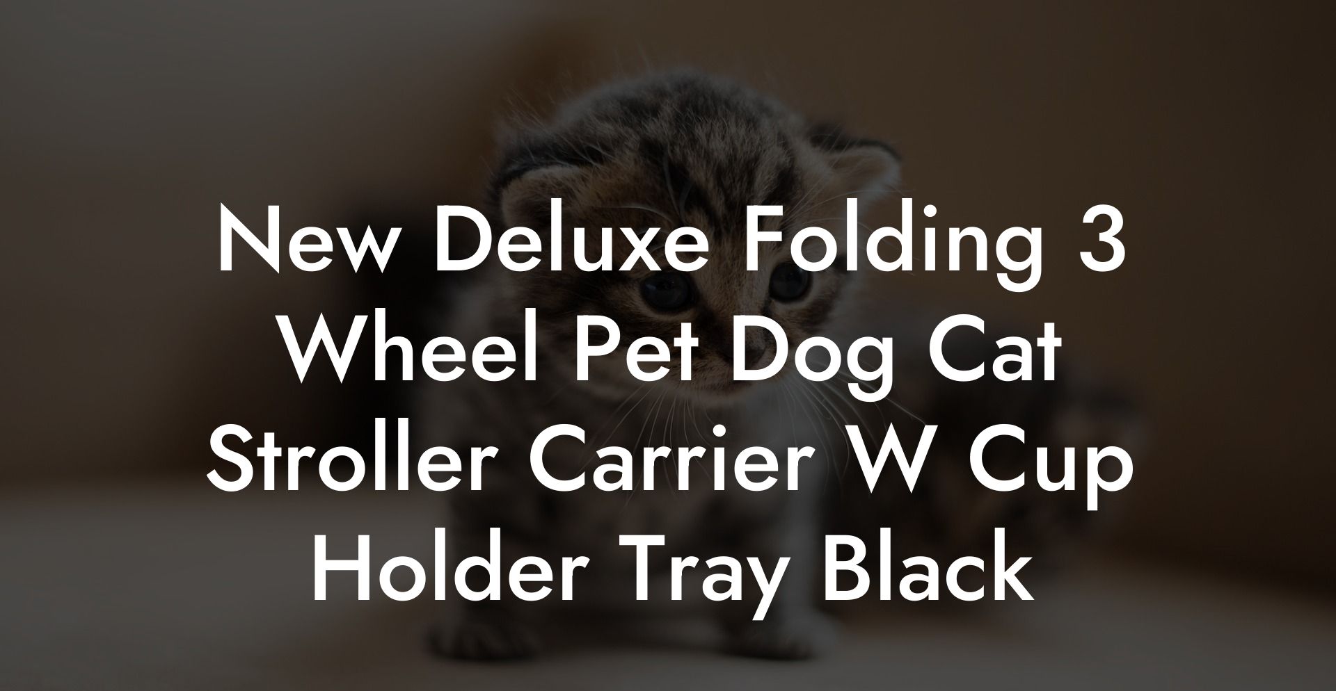 New Deluxe Folding 3 Wheel Pet Dog Cat Stroller Carrier W Cup Holder Tray Black