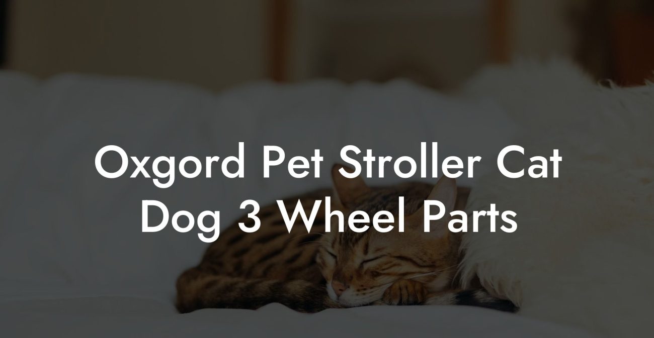 Oxgord Pet Stroller Cat Dog 3 Wheel Parts