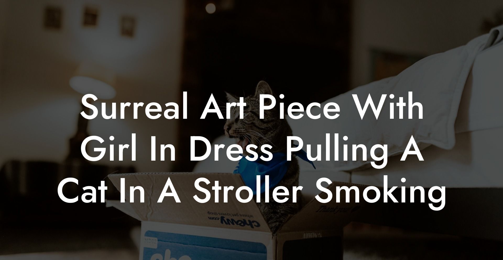 Surreal Art Piece With Girl In Dress Pulling A Cat In A Stroller Smoking