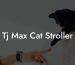 Tj Max Cat Stroller